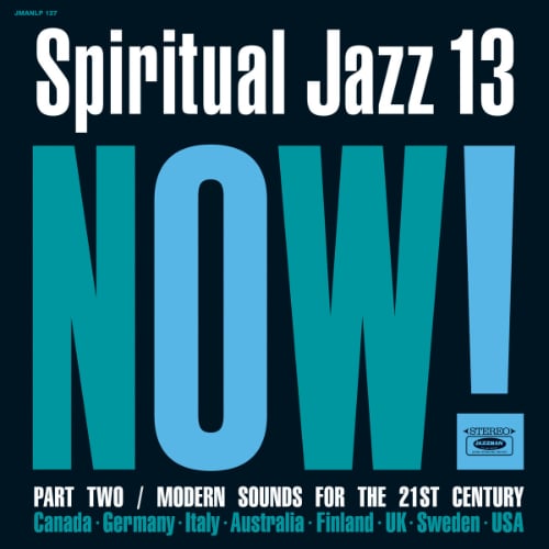 Spiritual Jazz 13: Now - Part 2 - Album Artwork